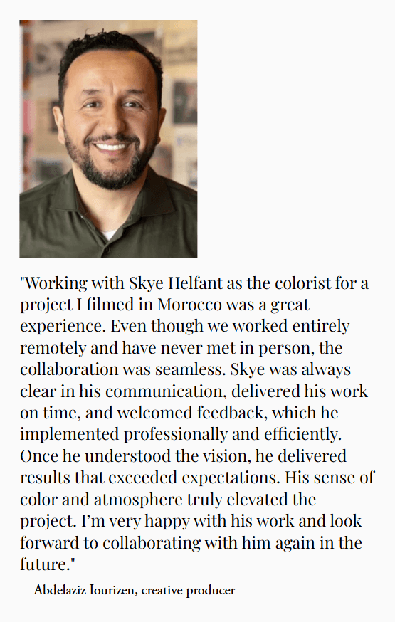 Testimonial from Abdelaziz Lourizen, creative producer, praising color grading work on a film project in Morocco