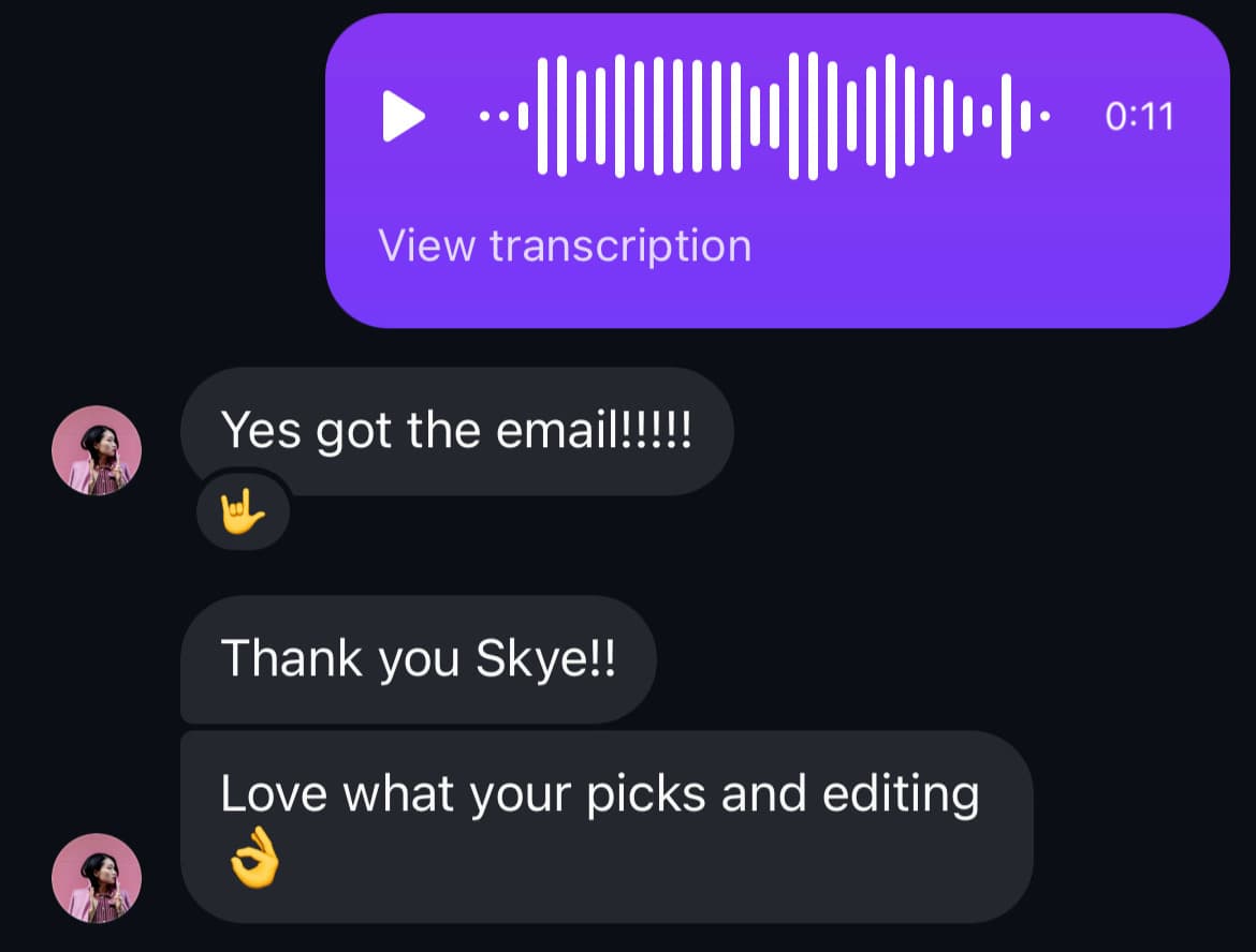 Message from a client praising clip picks and editing quality